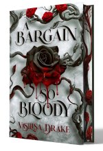 A Bargain So Bloody