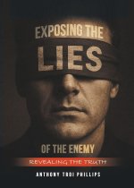 Exposing the Lies of The Enemy