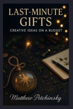 Last-Minute Gifts