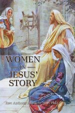 WOMEN IN JESUS' STORY