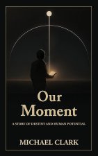 Our Moment