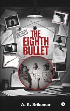 The Eighth Bullet