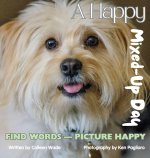 A Happy Mixed-Up Day