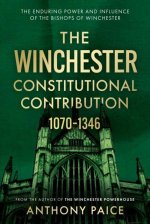 Winchester Constitutional Contribution 1070-1346