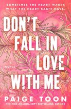 DONT FALL IN LOVE WITH ME
