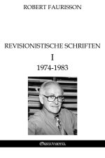 Revisionistische Schriften I  1974-1983