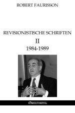 Revisionistische Schriften II  1984-1989