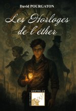 Les Horloges de l'éther