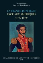 La France impériale face aux Amériques