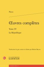 Oeuvres complètes. tome iv - la république