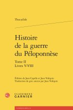 Histoire de la guerre du péloponnèse. tome ii - livres v-viii
