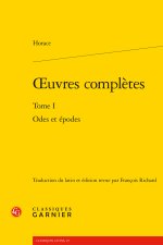 Oeuvres complètes. tome i - odes et épodes