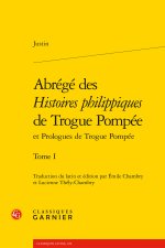 Abrégé des histoires philippiques de trogue pompée et prologues de trogue pompée