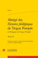 Abrégé des histoires philippiques de trogue pompée et prologues de trogue pompée