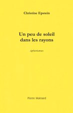 UN PEU DE SOLEIL DANS LES RAYONS