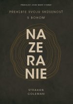 Nazeranie. Prehĺbte svoju skúsenosť s Bohom