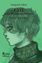 F.A.I.L Episode 3