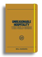 UNREASONABLE HOSPITALITY FIELD GD
