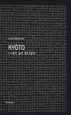 Kyōto – En un éclair