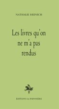 Les livres qu'on ne m'a pas rendus