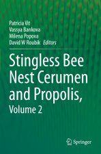Stingless Bee Nest Cerumen and Propolis, Volume 2