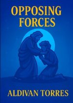 Opposing Forces
