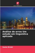 Análise de erros Um estudo em linguística aplicada