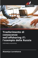 Trasferimento di conoscenze nell'offshoring IT: l'esempio della Russia