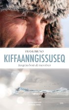 Kiffaanngissuseq - Jusqu’au bout de mes rêves