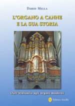 organo a canne e la sua storia. Dall'hydraulis agli organi moderni