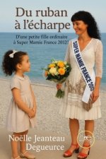 Du ruban à l'écharpe