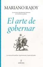Arte de gobernar:secretos y fundamentos humanos sabiduria