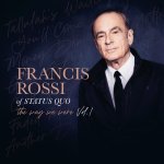 Francis Rossi:  The Accidental Preorder: 5.11.2025