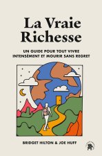 On n'est riche que de ce que l'on vit !
