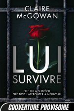 Lui survivre