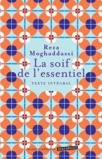 La soif de l'essentiel