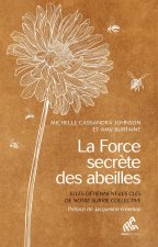 La Sagesse secrète des abeilles