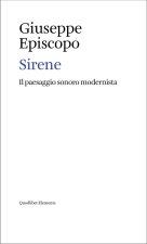 Sirene. Il paesaggio sonoro modernista
