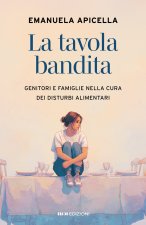 tavola bandita. Genitori e famiglie nella cura dei disturbi alimentari