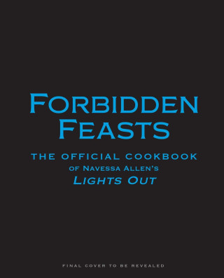 FORBIDDEN FEASTS