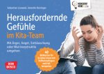 Herausfordernde Gefühle im Kita-Team, m. 1 Beilage