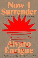 NOW I SURRENDER
