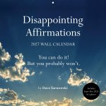 CAL 27 DISAPPOINTING AFFIRMATIONS