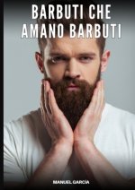 Barbuti che Amano Barbuti