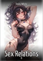 Sex Relations. 6