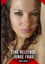 Eine reizende junge Frau