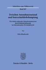 Zwischen Ausnahmezustand und Souveränitätsbehauptung