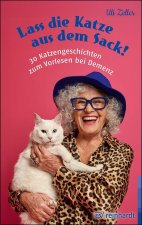 Lass die Katze aus dem Sack! Katzengeschichten zum Vorlesen bei Demenz