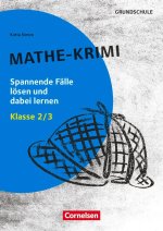 Lernkrimis für die Grundschule - Mathe - Klasse 2/3