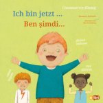 Ich bin jetzt ... (Deutsch-Türkisch)